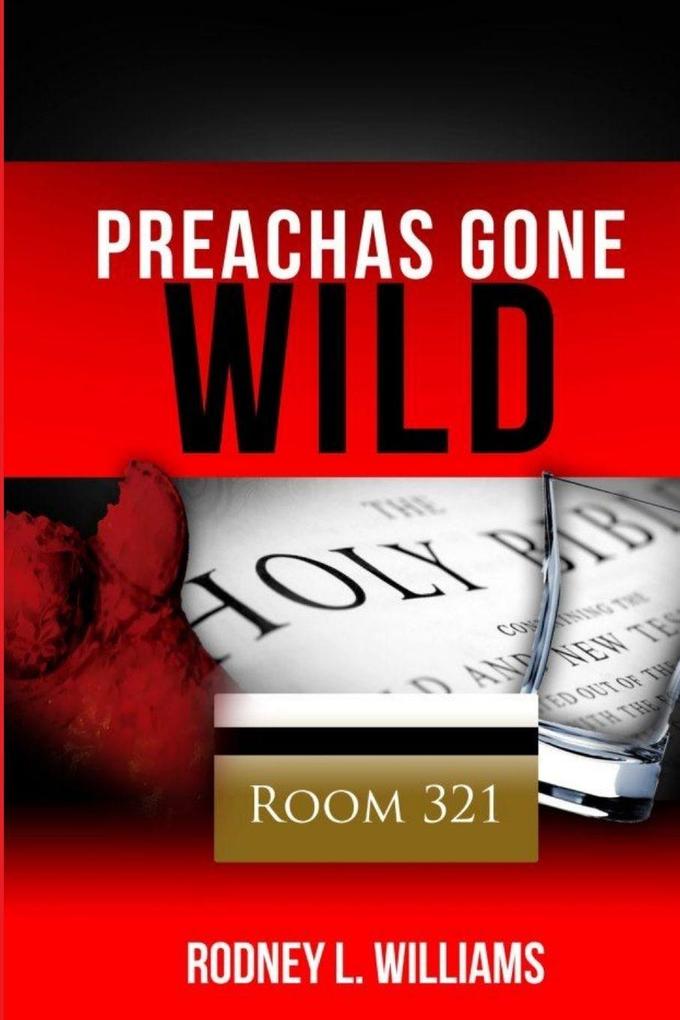 Preachas Gone Wild