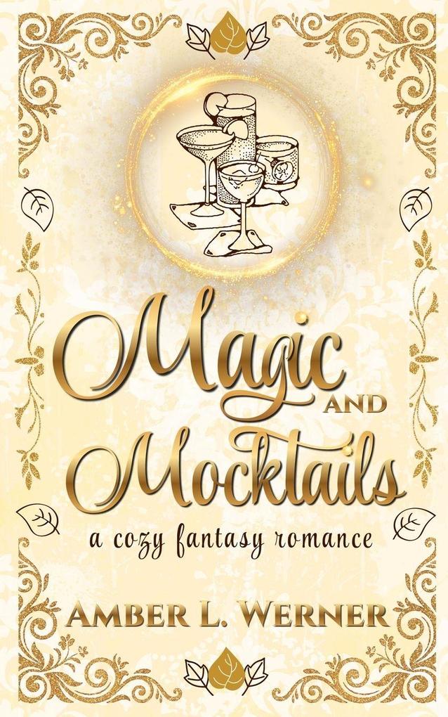 Magic and Mocktails