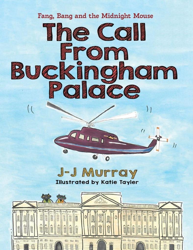 The Call From Buckingham Palace