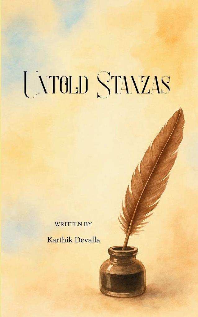 Untold Stanzas The Soul Says It All