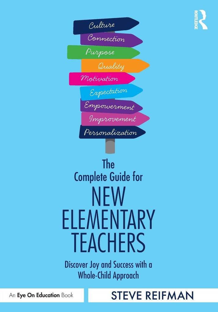 The Complete Guide for New Elementary Teachers