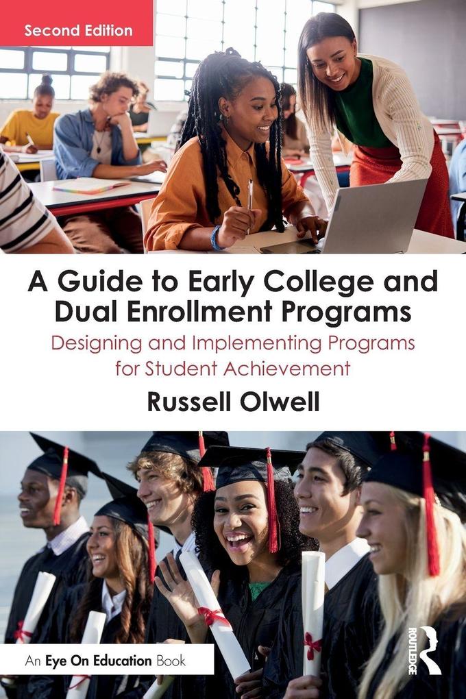 A Guide to Early College and Dual Enrollment Programs