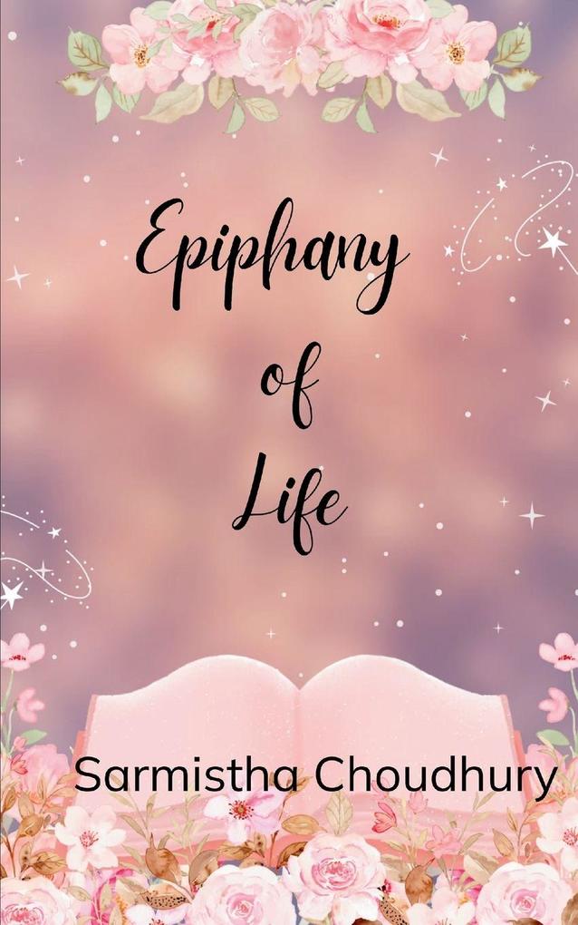 Epiphany of Life