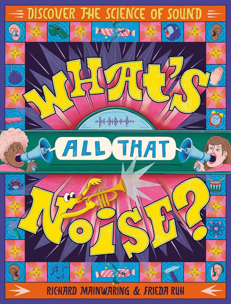 What's All That Noise?