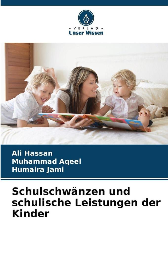 Schulschwänzen und schulische Leistungen der Kinder