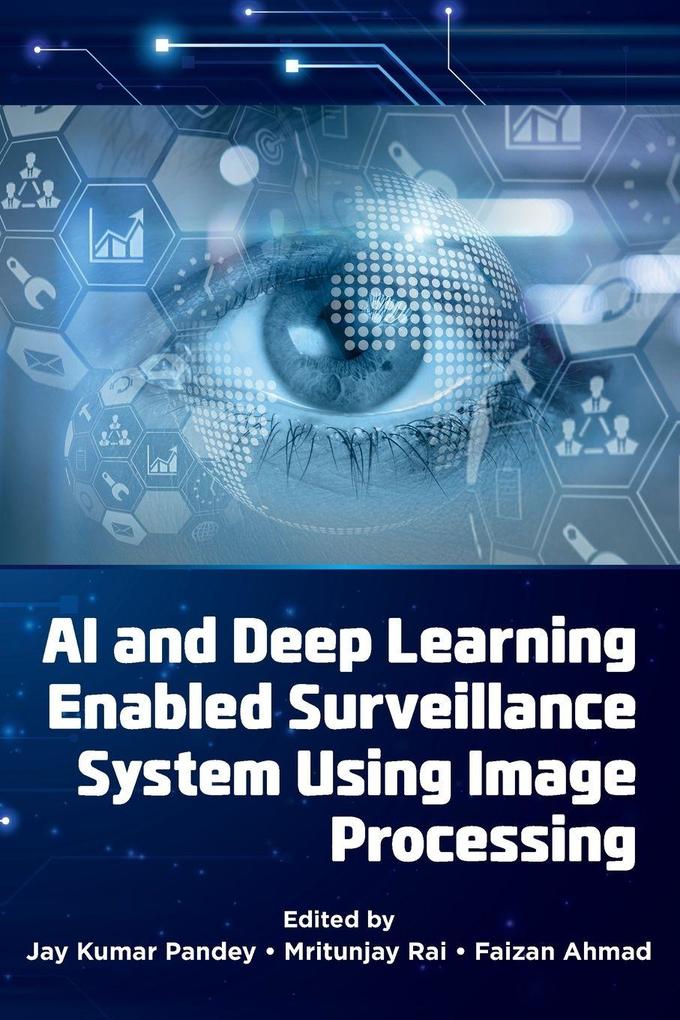 AI and Deep Learning Enabled Surveillance System Using Image Processing