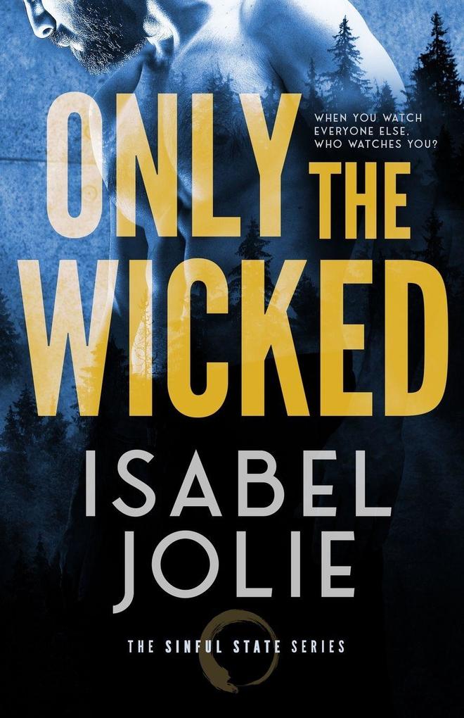 Only the Wicked