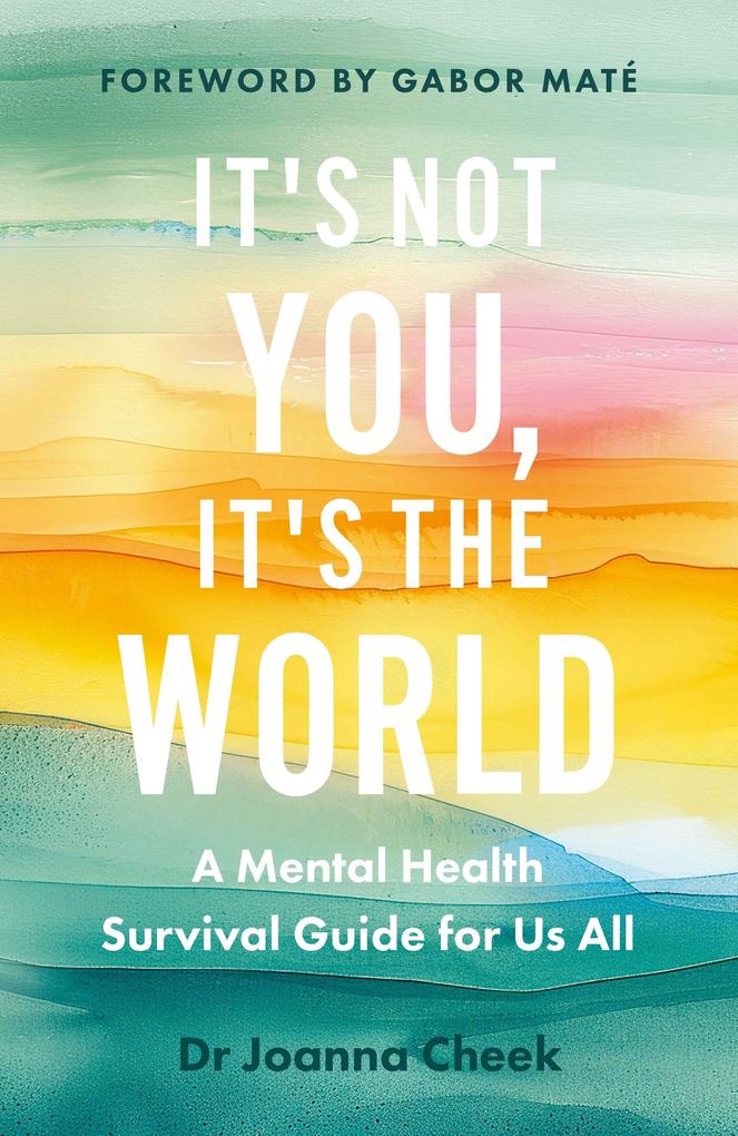It's Not You It's the World