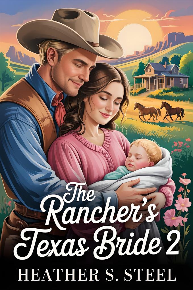 The Rancher's Texas Bride 2