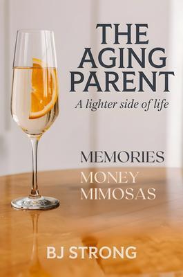 THE AGING PARENT