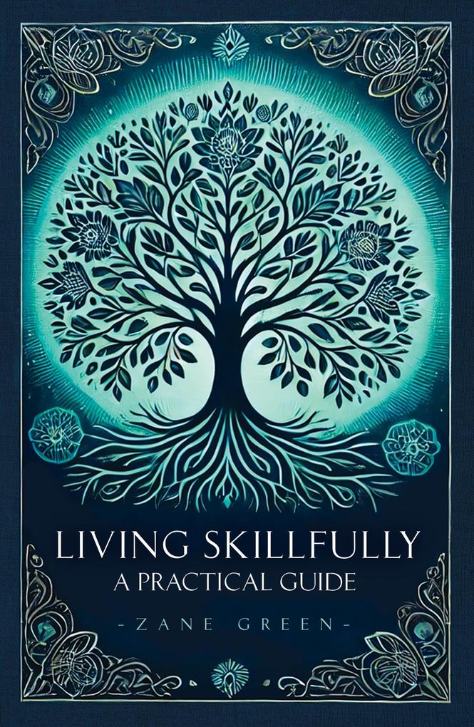 Living Skillfully