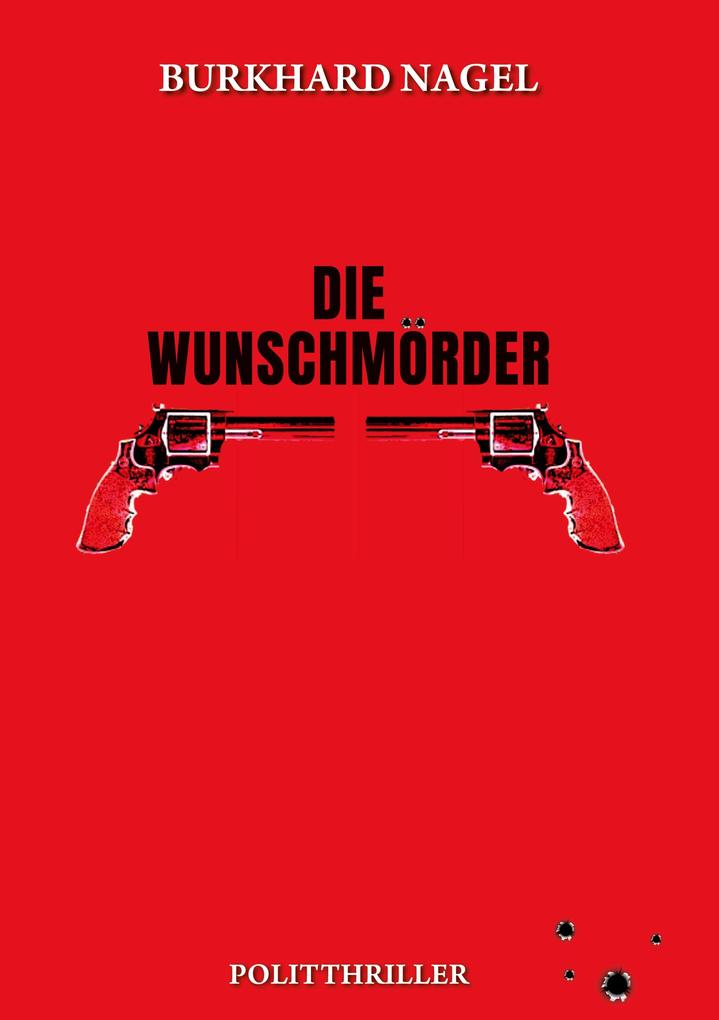 Die Wunschmörder