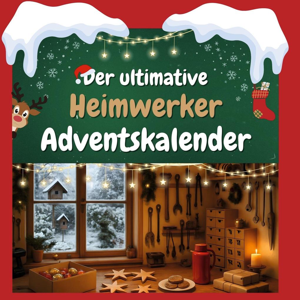Der ultimative Heimwerker-Adventskalender