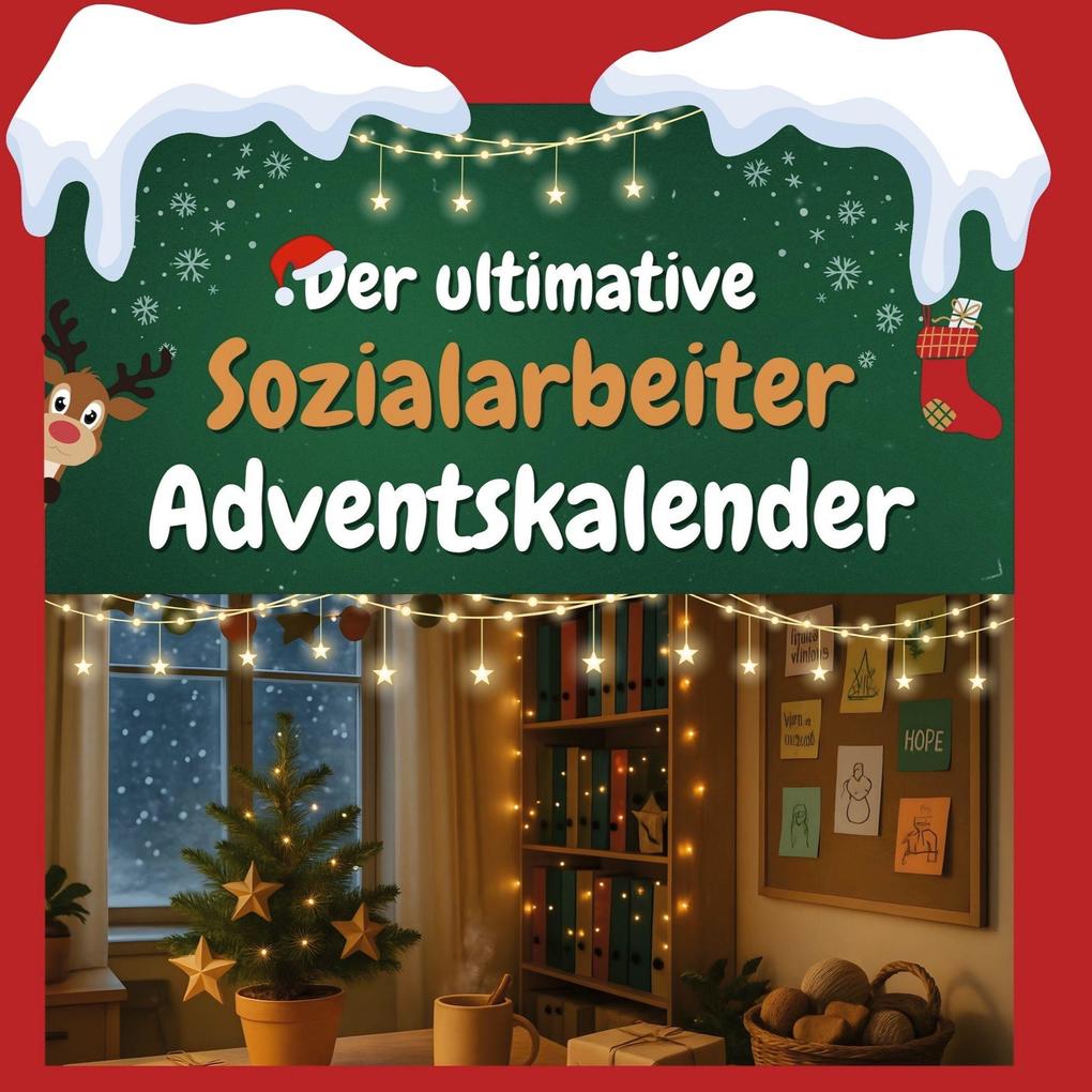 Der ultimative Sozialarbeiter-Adventskalender