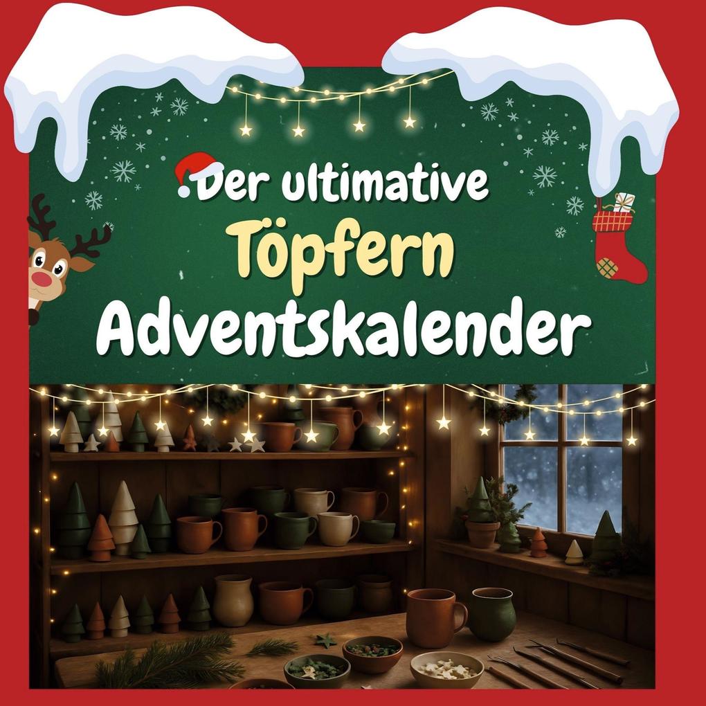 Der ultimative Töpfern-Adventskalender