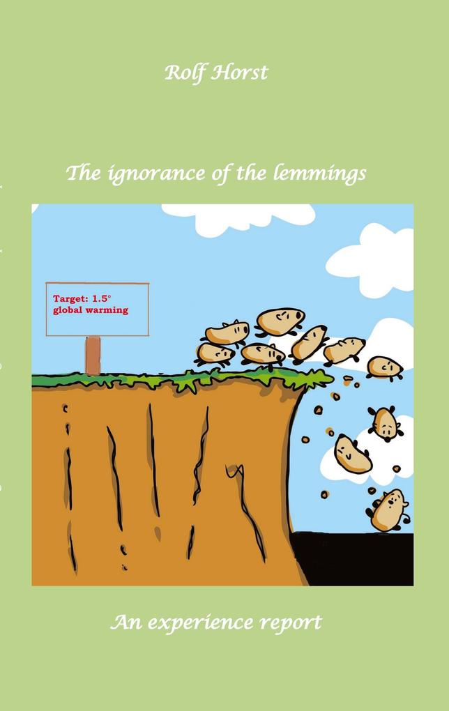 The ignorance of the lemmings - App lemmings Cardriver lemmings Dog owner lemmings Waste lemmings Landlord lemmings Autism