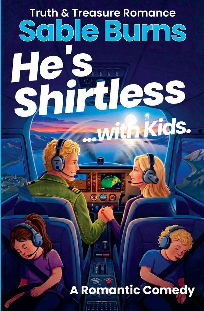 He's Shirtless ...with Kids.