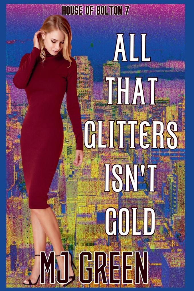 All That Glitters Isn't Gold