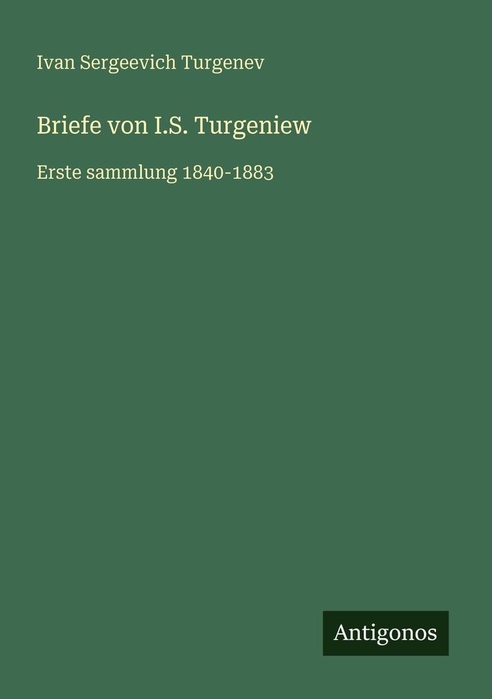 Briefe von I.S. Turgeniew