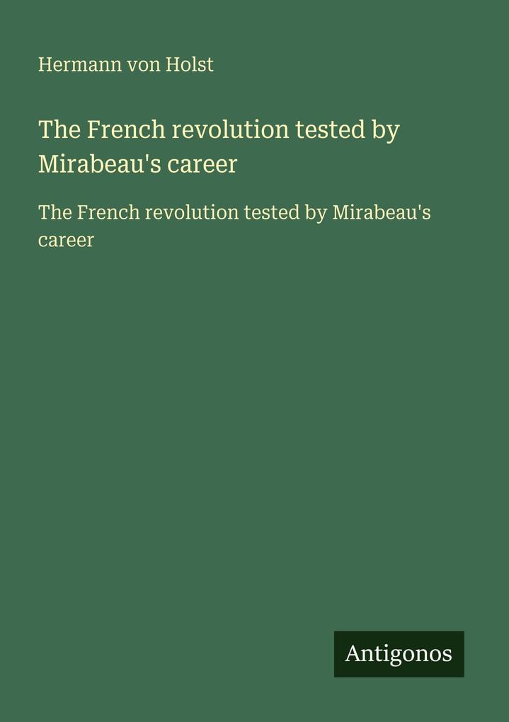The French revolution tested by Mirabeau's career