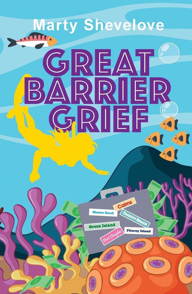 Great Barrier Grief