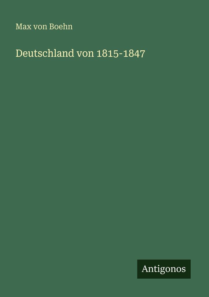 Deutschland von 1815-1847