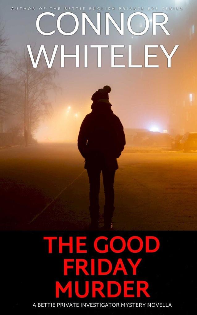 The Good Friday Murder