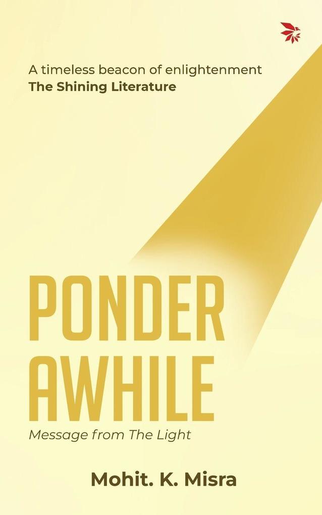 Ponder Awhile-Message from the Light