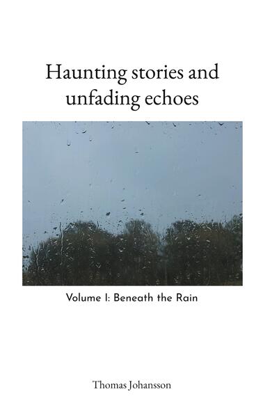 Haunting stories and unfading echoes