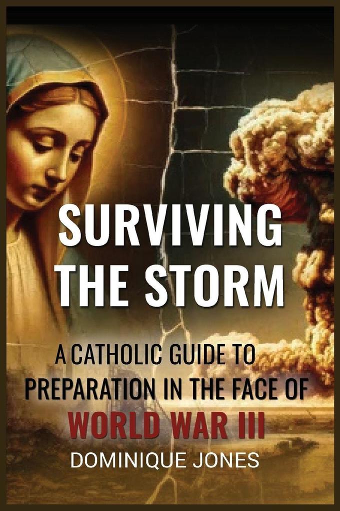 Surviving The Storm