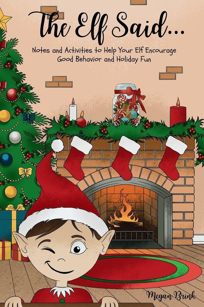The Elf Said...