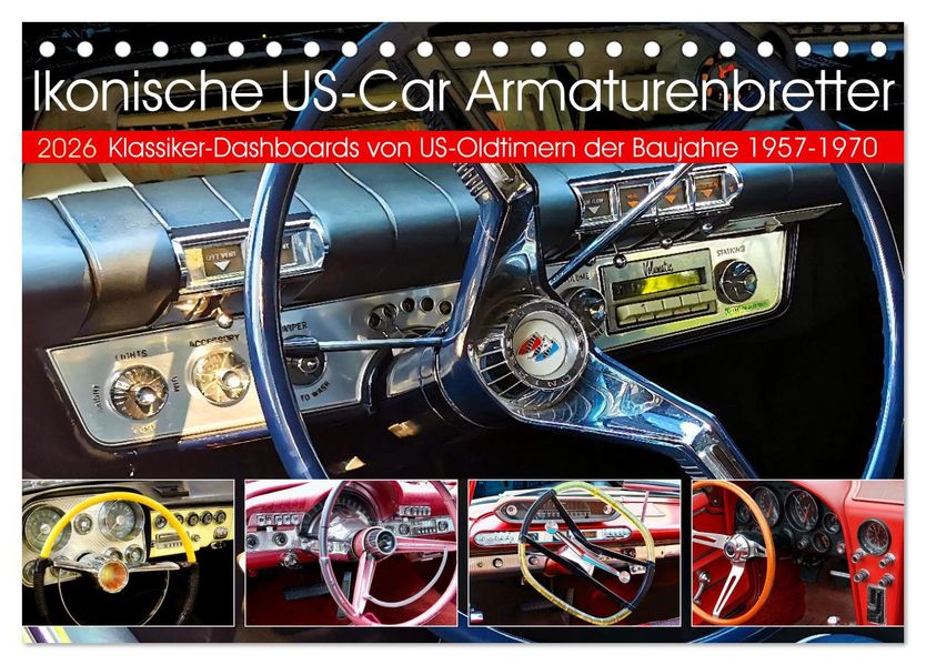 Ikonische US-Car Armaturenbretter (Tischkalender 2026 DIN A5 quer) CALVENDO Monatskalender