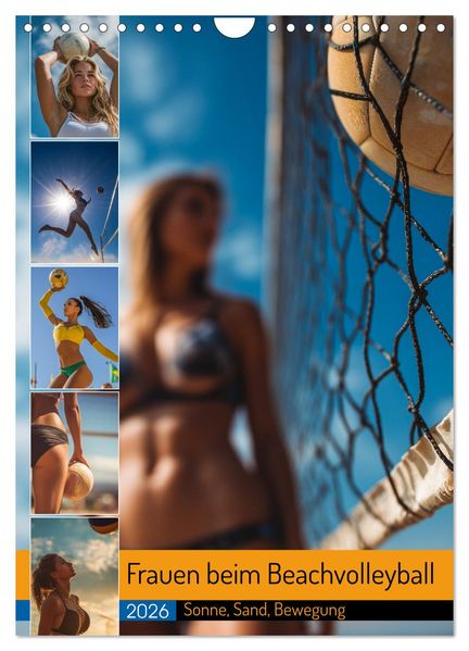 Frauen beim Beachvolleyball - Sonne Sand Bewegung (Wandkalender 2026 DIN A4 hoch) CALVENDO Monatskalender