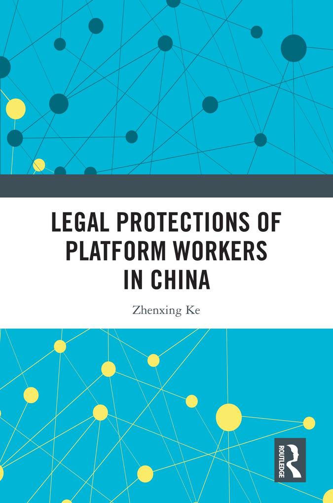 Legal Protections of Platform Workers in China
