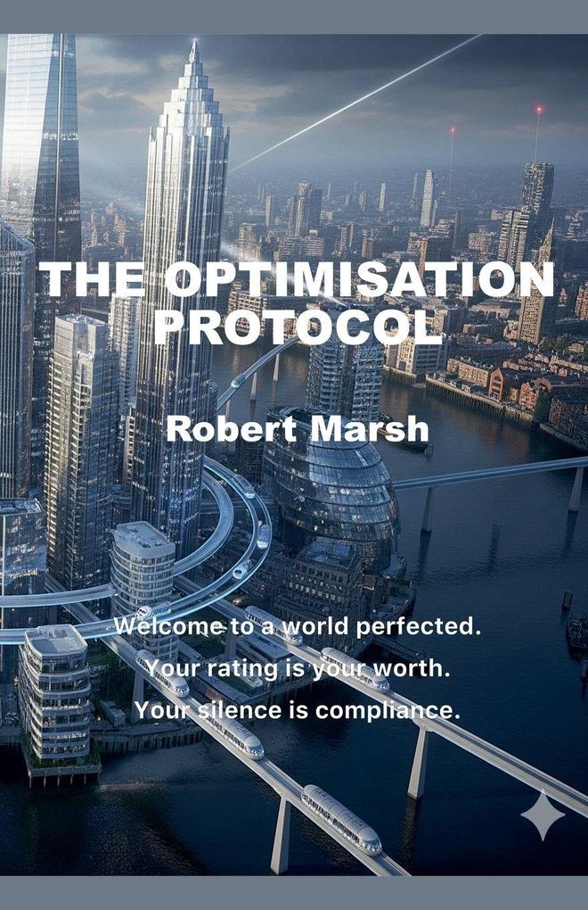 The Optimisation Protocol