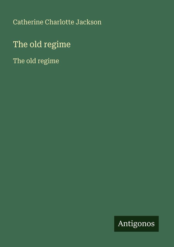 The old regime