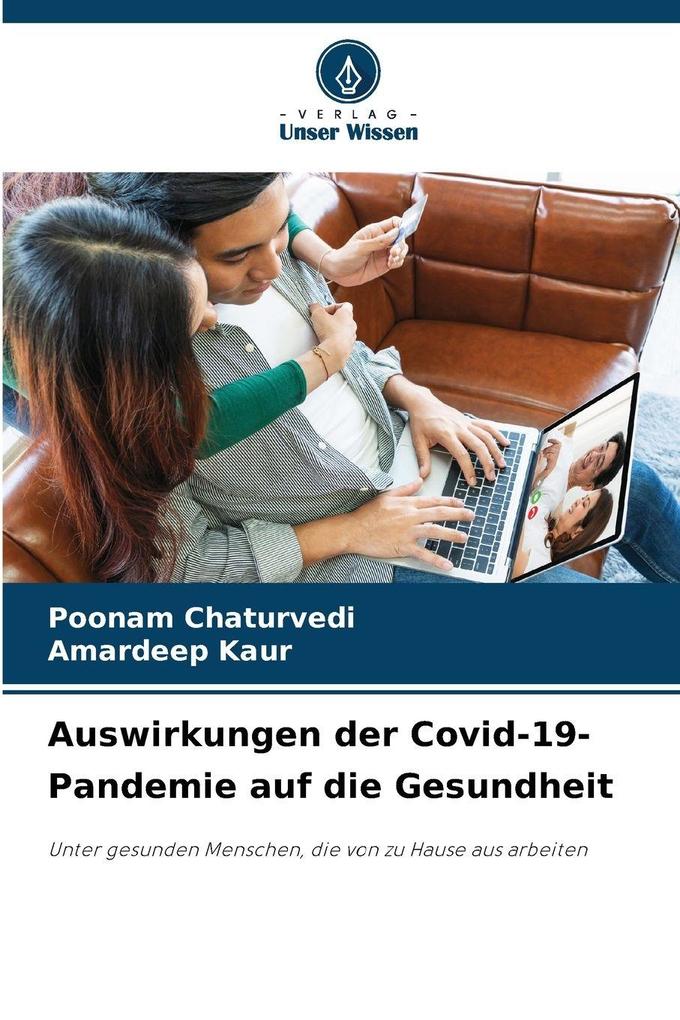 Auswirkungen der Covid-19-Pandemie auf die Gesundheit