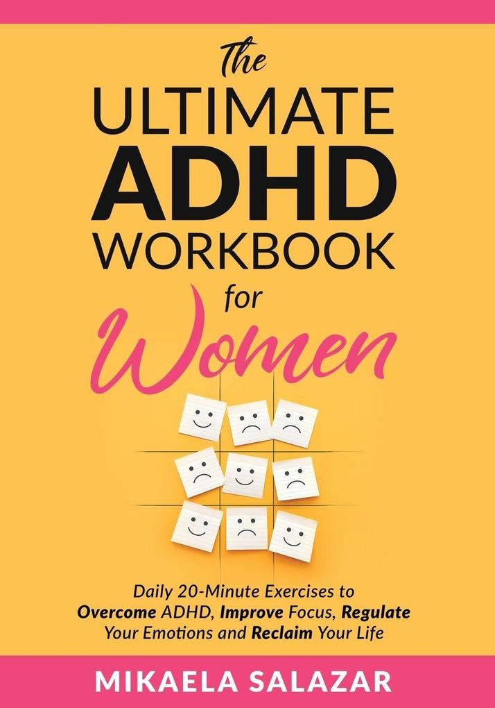 The Ultimate ADHD Workbook for Women