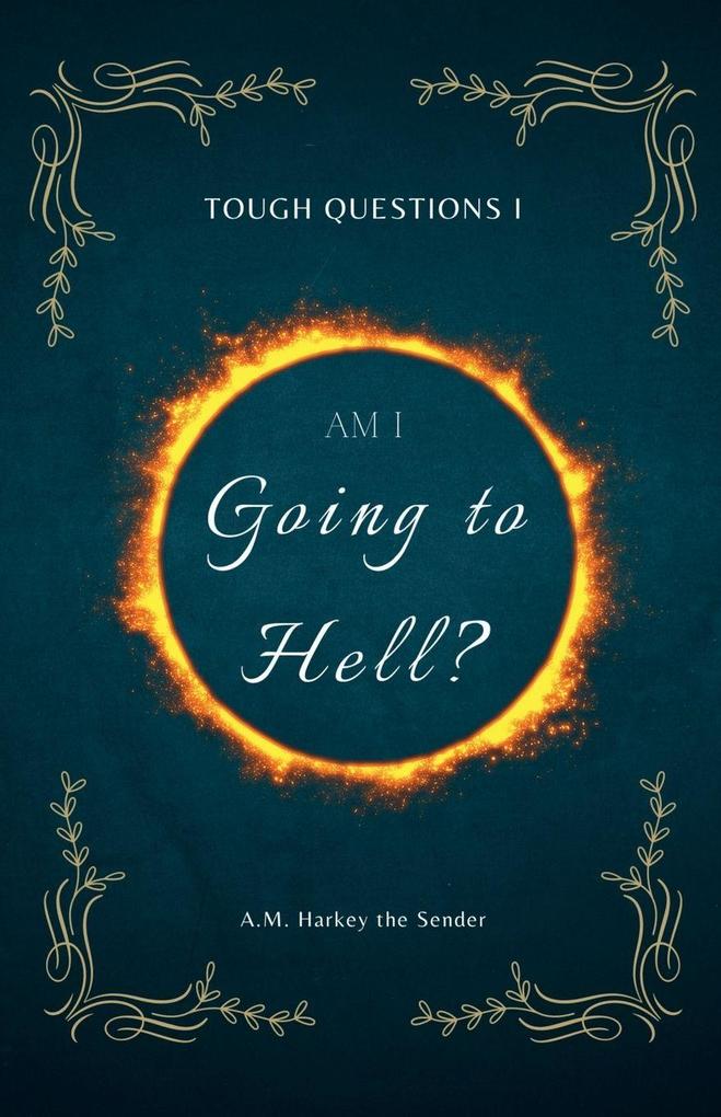 Am I Going to Hell?