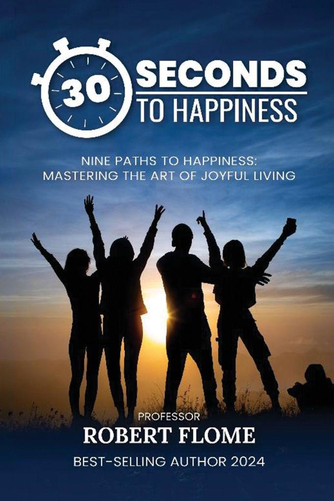 30 Seconds To Happiness