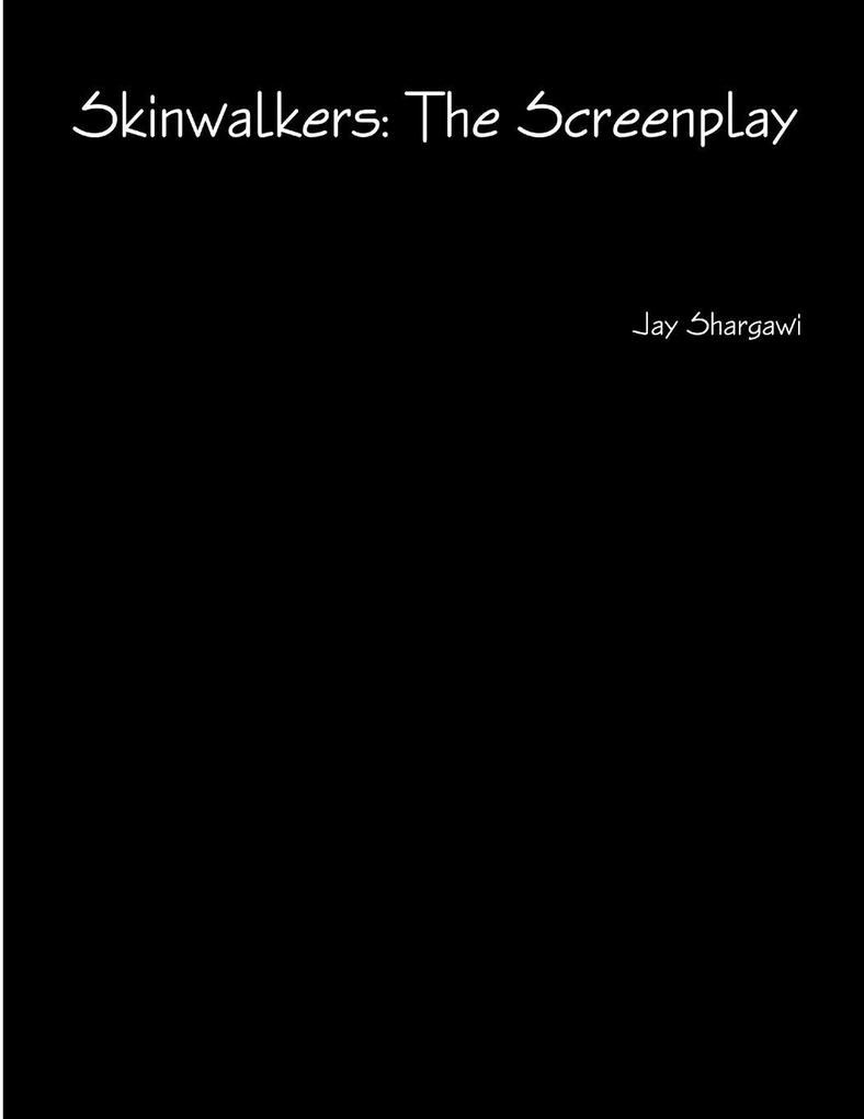 Skinwalkers