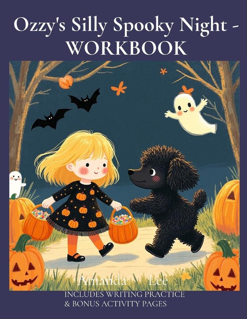 Ozzy's Silly Spooky Night - WORKBOOK