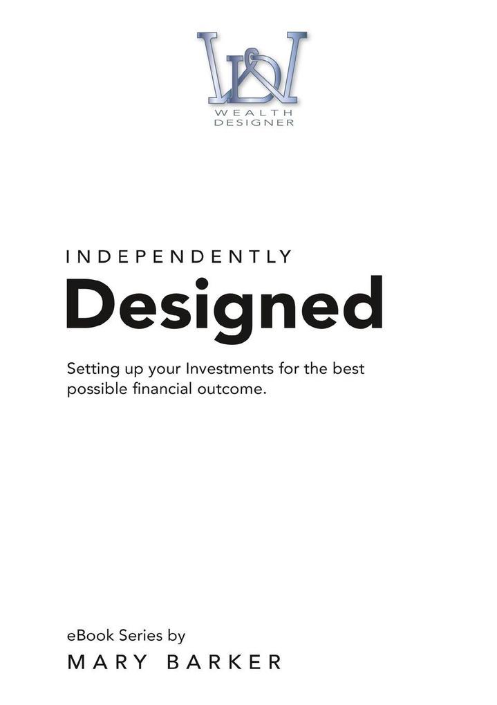 Independently Designed