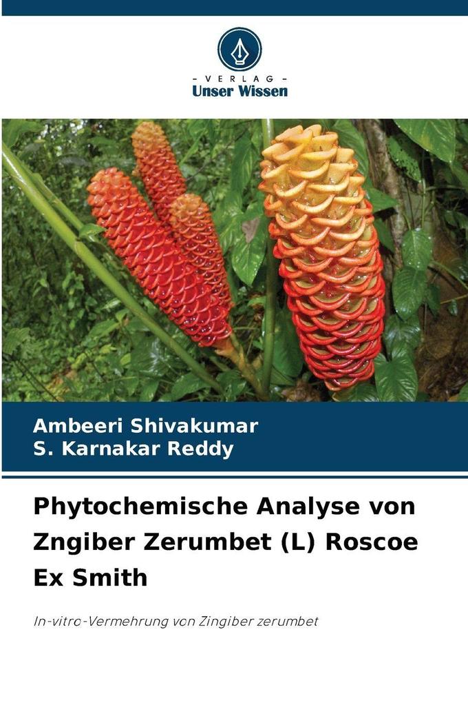 Phytochemische Analyse von Zngiber Zerumbet (L) Roscoe Ex Smith