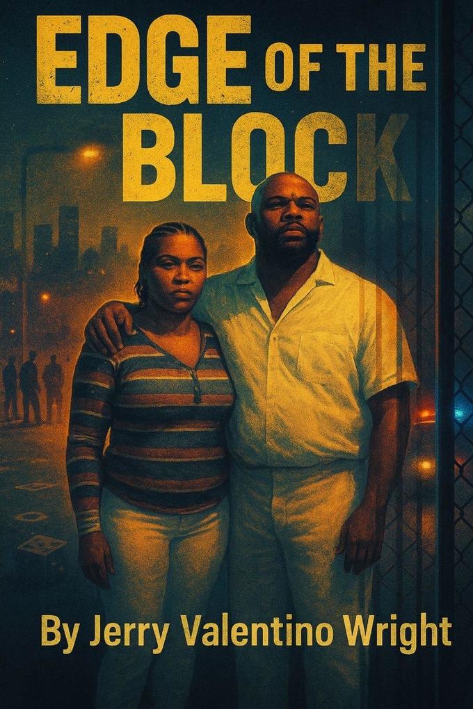 EDGE OF THE BLOCK