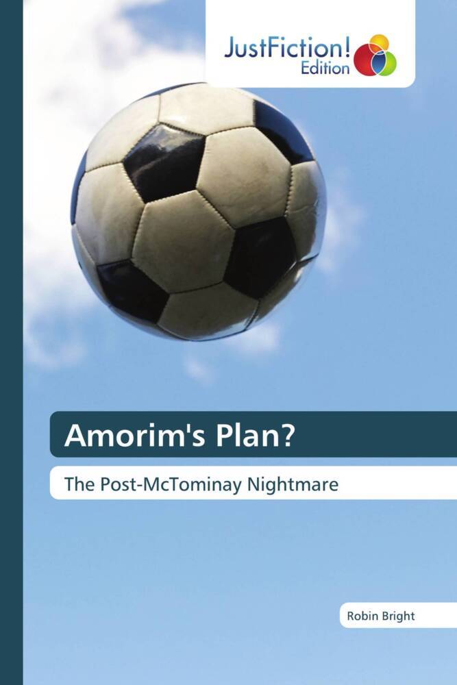 Amorim's Plan?
