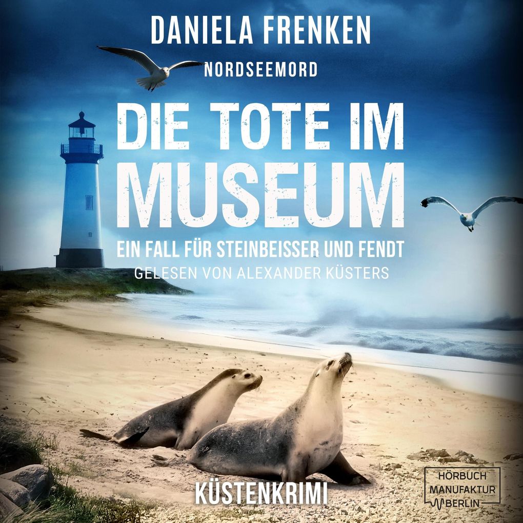 Nordseemord Die Tote im Museum