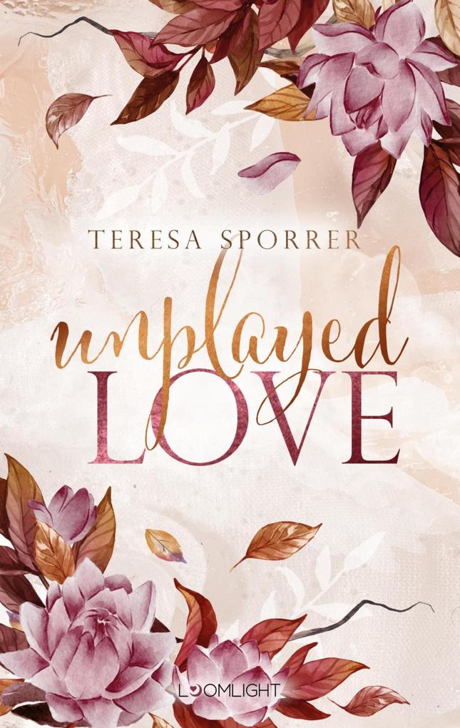 Unplayed Love (Unwritten Bd. 2)
