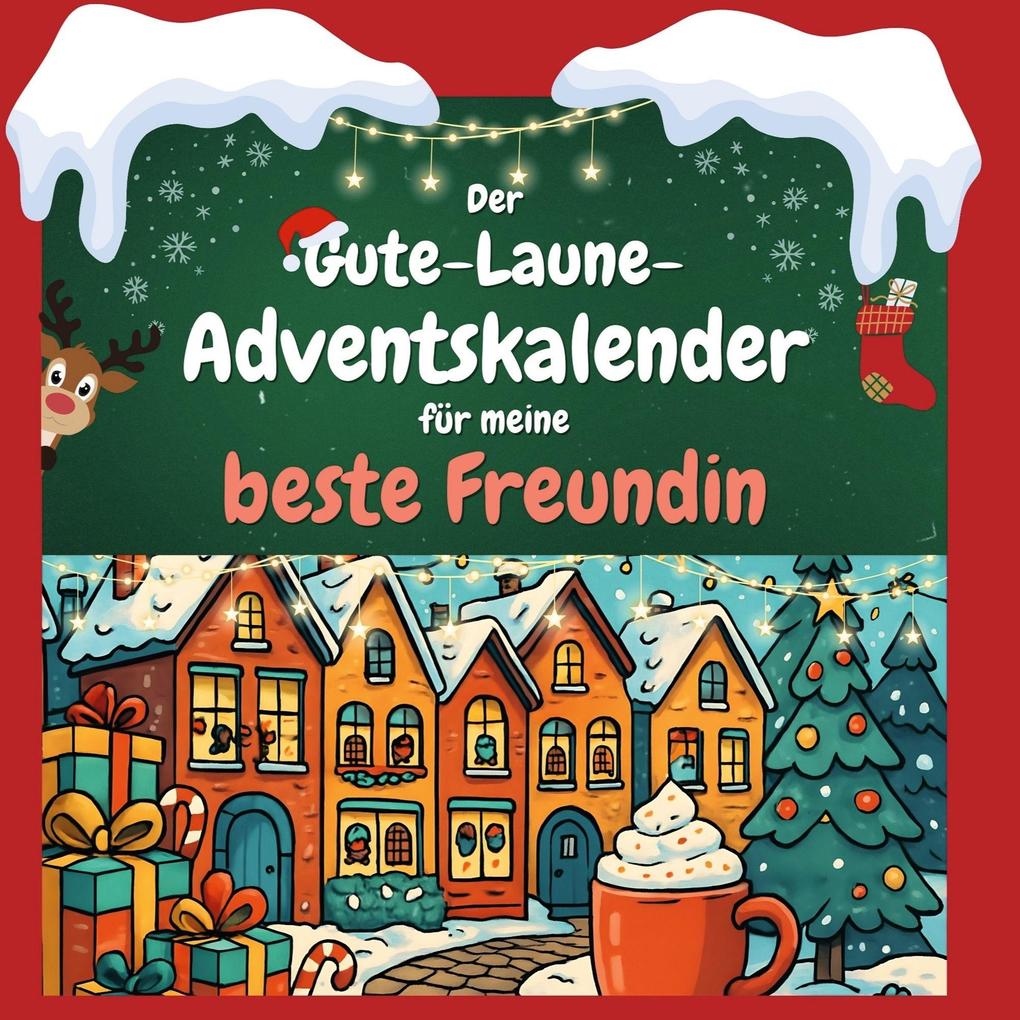 Der Gute-Laune-Adventskalender für meine beste Freundin