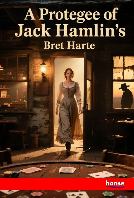 A Protegee of Jack Hamlin's